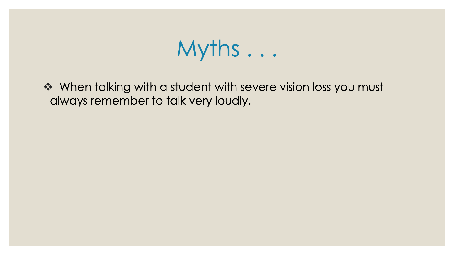 Myths . . .